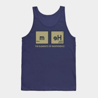 The elements of Indifference Tank Top